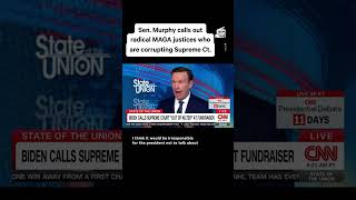 Sen Chris Murphy MAGA Justices Are Brazenly Corrupt [upl. by Kendrah]