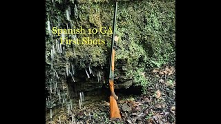 Spanish 10 Gauge Double First Shots [upl. by Nishom]