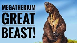 Megatherium  Great beast  Description and Facts [upl. by Schonthal]