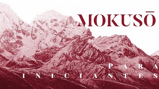 Mokuso  Para Iniciantes [upl. by Yebloc]