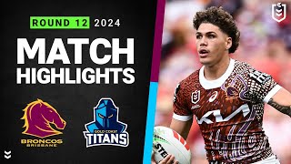 NRL 2024  Broncos v Titans  Match Highlights [upl. by Garson]