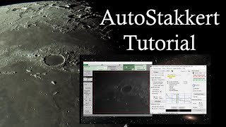 Autostakkert Tutorial  Lunar amp Planetary Imaging [upl. by Nnayelsel]