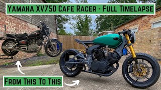 Cafe Racer Timelapse Build  Yamaha Virago XV750  Full Timelapse Build [upl. by Nosnej]