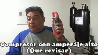 Compresor con amperaje alto Que revisar [upl. by Ahseiyt116]