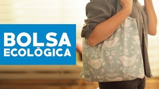 Cómo hacer una bolsa ecológica [upl. by Alberic138]