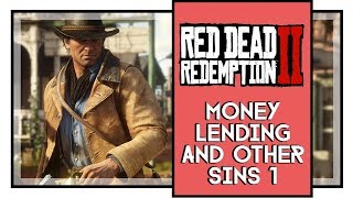 Red Dead Redemption 2 Money Lending and Other Sins 1 Walkthrough All Debtors Locations [upl. by Ssidnak]