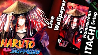 Itachi Uchiha  Live Wallpaper amp Android setup  Customize your Homescreen  EP65 Akatsuki theme [upl. by Yaned]