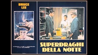 Superdraghi della Notte  Bruce Lee  Film Completo by FilmampClips [upl. by Hock]