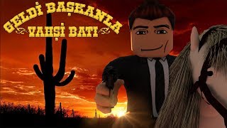 🤠 Vahşi Batıda Hayatta Kalma Çabası 🤠  The Wild West  Roblox Türkçe [upl. by Laurance]