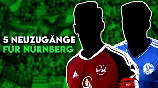 1 FC Nürnberg 5 Transfers für den Angriff vom FCN auf die 2 Liga [upl. by Lebiralc]