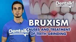 All about BRUXISM  Symptoms consequences and how to stop GRINDING TEETH  Dentalk © [upl. by Nemaj]