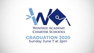 Winfree Academy 2020 Virtual Graduation Ceremony [upl. by Eugirne]