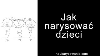 Jak narysować dzieci  Rysowanie dzieci krok po kroku [upl. by Granger]