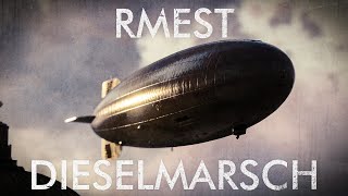 RMEST  Dieselmarsch [upl. by Christabelle877]