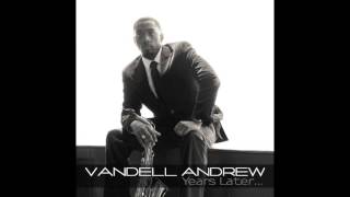 Vandell Andrew Feelin It [upl. by Narayan831]