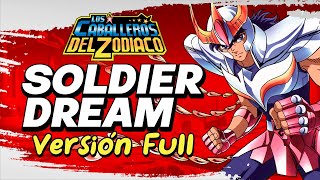 ·MAUREN·「Soldier Dream Versión Full ★SAINT SEIYA OPENING 2★ [upl. by Palermo]