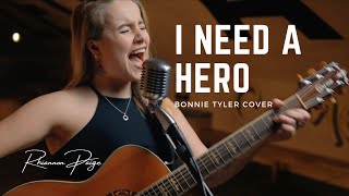 I NEED A HERO  Bonnie Tyler  cover  Rhiannon Paige [upl. by Gnouh928]