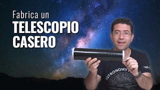 ¿Quieres un telescopio Mejor fabrica uno casero [upl. by Tevis219]