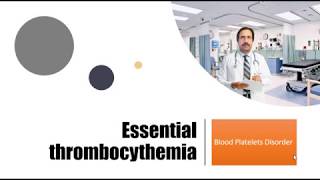 Essential Thrombocythemia  Causes Diagnosis Symptoms Treatment Prognosis [upl. by Mariko]