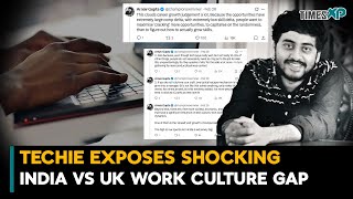 Indians Techie Exposes Shocking India vs UK Work Culture Gap [upl. by Magna]