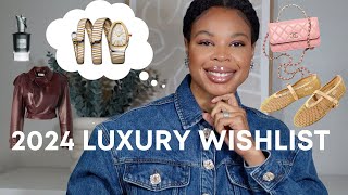 2024 LUXURY WISHLIST [upl. by Proudlove660]