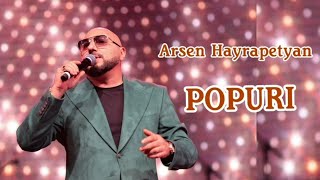 Arsen Hayrapetyan  Popuri [upl. by Hortensia865]