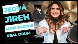 NV22 ALINE BARROS  JEOVÁ JIREH  REAL DRUMGOSPEL ⭐⭐⭐⭐⭐ [upl. by Herahab]