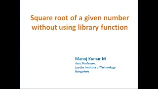 Simple way to find square root of a number without using library function [upl. by Muhcan]