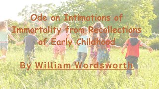 Ode on Intimations of Immortality from Recollections of Early Childhood By William Wordsworthpart2 [upl. by Arraic24]