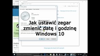 Jak ustawić zegar zmienić datę i godzinę Windows 10 [upl. by Marcellina503]