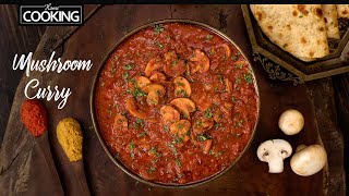 RestaurantStyle Mushroom Curry in Just 30 Minutes  The Perfect Chapati and Roti Side Dish [upl. by Strain]