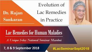 Dr Rajan Sankaran  Evolution of lac remedies in practice [upl. by Nauht]