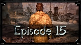 WINDHELM  Savior of Skyrim  Episode 15 100 Playthrough [upl. by Hadeis52]