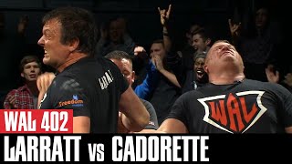 WAL 402 Jerry Cadorette vs Devon Larratt [upl. by Nannarb]