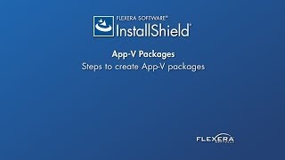 AppV Packages Steps to Create AppV Packages [upl. by Ellenar]