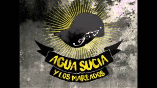 Agua Sucia y Los Mareados  Cumbia Cumbiamberos [upl. by Esinert982]