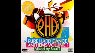 Pure Hard Dance  Anthems Volume 1  Disc 1 Mixed By SoulT [upl. by Prentice]