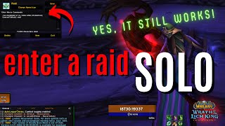 Enter a Raid SOLO  Wrath Classic [upl. by Harpole]