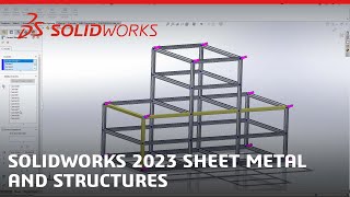 SOLIDWORKS 2023 Sheet Metal and Structures [upl. by Hassi]