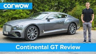 Bentley Continental GT 2019 indepth review  carwow Reviews [upl. by Eiramlatsyrc]