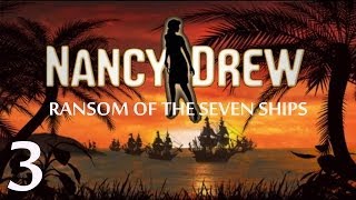 Nancy Drew Ransom of the Seven Ships Walkthrough part 3 [upl. by Alyahsal]