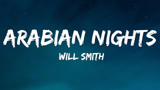 Will Smith  Arabian Nights Lyrics [upl. by Ciredor]