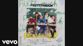 PRETTYMUCH  One Shot Audio [upl. by Tolliver]