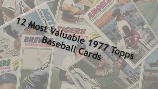 Most Valuable 1977 Topps Baseball Cards [upl. by Ancel]