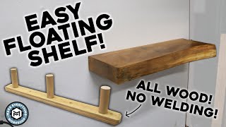 Easy Live Edge Floating Shelf  NO WELDING [upl. by Uhn852]