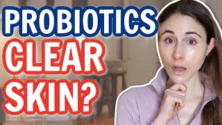 ARE PROBIOTICS WORTH IT FOR YOUR SKIN  DERMATOLOGIST DrDrayzday [upl. by Ahsier]