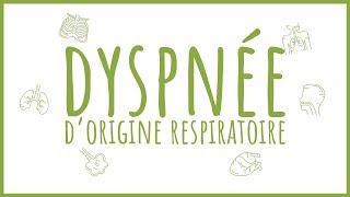 Sémiologie Respiratoire  la Dyspnée [upl. by Aissat]