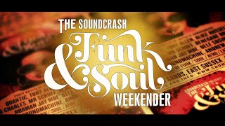 The Soundcrash Funk amp Soul Weekender [upl. by Nosirb]