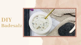 Badesalz selber machen  DIY  Rezept  Epsomsalz  Natron [upl. by Citarella]