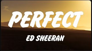 Ed Sheeran  Perfect Lyrics Imagine Dragons Lana Del Rey [upl. by Ikiv982]